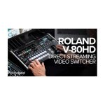 Mélangeur vidéo numérique Roland V-80HD