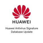 Huawei Antivirus Signature Database Update 1 Year (Applies to USG6000E-S03)