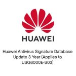 Huawei Antivirus Signature Database Update 3 Year (Applies to USG6000E-S03) – Image 4