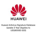Huawei Antivirus Signature Database Update 3 Year (Applies to USG6000E-S03) – Image 2