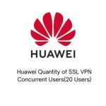 Huawei Quantity of SSL VPN Concurrent Users(20 Users) – Image 5