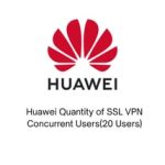 Huawei Quantity of SSL VPN Concurrent Users(20 Users) – Image 4