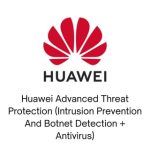 Huawei Advanced Threat Protection (Intrusion Prevention And Botnet Detection + Antivirus – Image 3