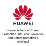 Huawei Advanced Threat Protection (Intrusion Prevention And Botnet Detection + Antivirus – Image 2